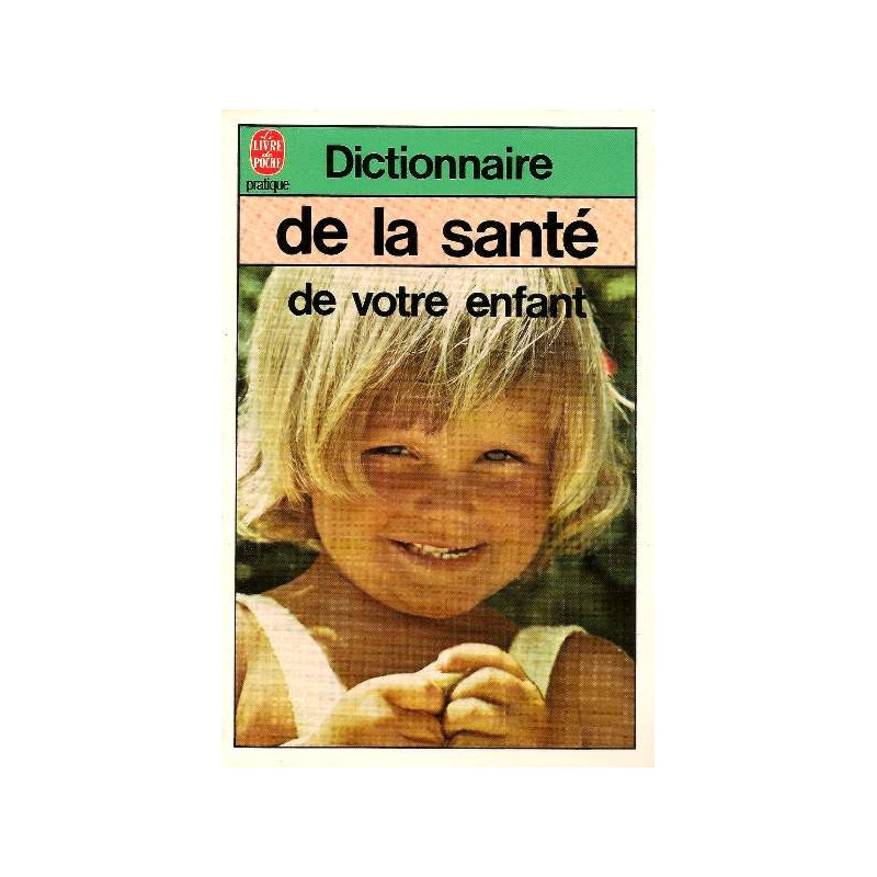 https://www.crealivres.com/726354-large_default/dictionnaire-de-la-sante-de-votre-enfant.jpg