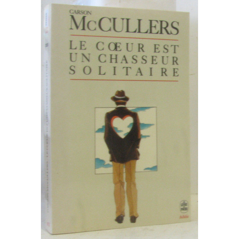 Le coeur est un chasseur solitaire